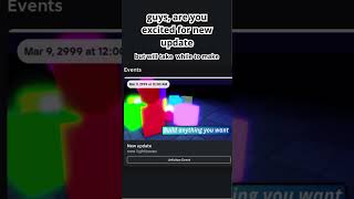 guys, are you excited for new updae