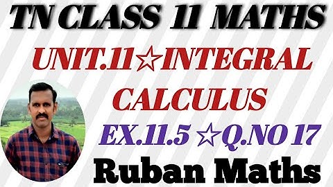 Class 11th Maths | Exercise 11.5 | Q.NO. 17 | Chpter.11 | Integral Calculus