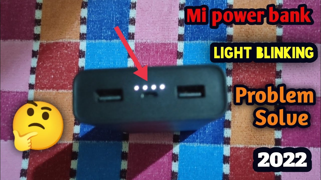 Mi Power Bank light blinking problem kaise thik kare? 2022 