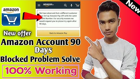Amazon Account 90 days Blocked Problem Solve | Amazon Upi blocked problem solve | New offer ||