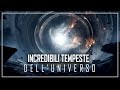 Viaggio nel cuore delle tempestre interstellari pi violente delluniverso  documentario spazio