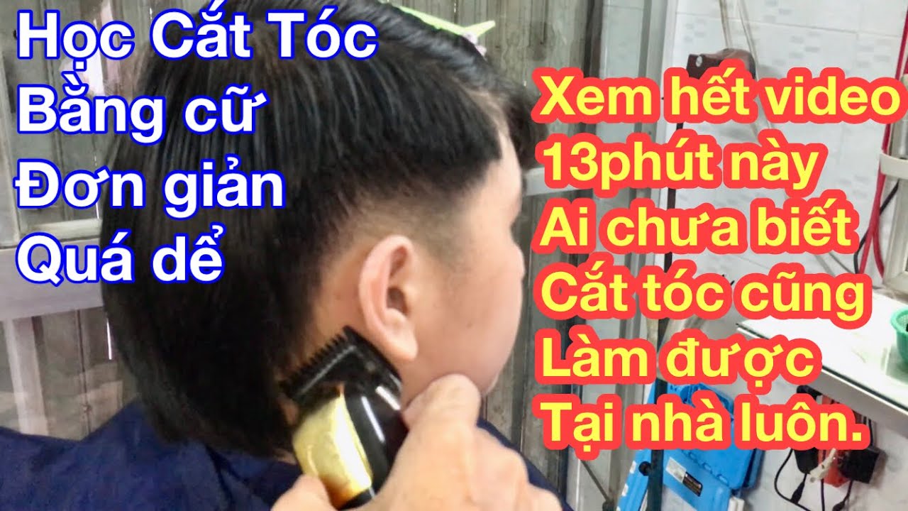 day hot toc nam New Update Học Các Tóc Bằng Cữ Chi Tiết, Dành Cho ACE Chưa Biết Hớt Tóc Cũng Làm Được.Ở Nhà Tránh Dịch COVID 19