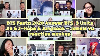 Bts Festa 2020 Answer Bts 3 Units Jin & J-Hope & Jungkook - Jamais Vureaction Mashup