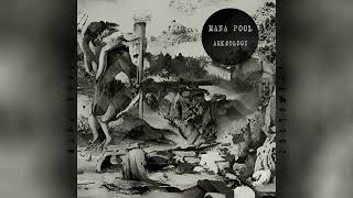 Mana Pool - Arkæologi (Full Album)