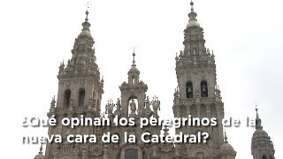 Los peregrinos alucinan con la fachada restaurada