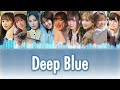Deep Blue - (Real Voice Ver.) - Aqours (Color Coded Lyrics [Kan/Rom/Eng])
