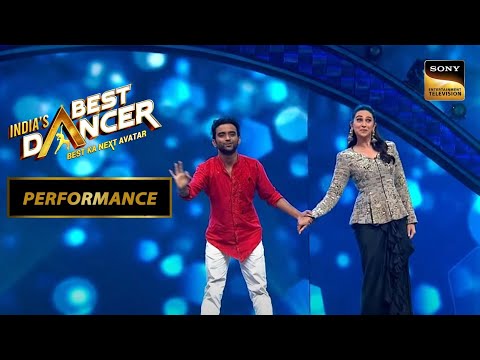 India's Best Dancer S3 | Karisma Kapoor Ji ने दिया अपने ही Song पर एक Cute Performance | Performance