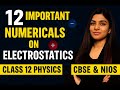 12 Important Numericals on Electrostatics | Class 12 Physics | CBSE & NIOS | Step-by-Step Solutions