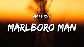 Matt Roy - Marlboro Man (Lyrics) Resimi