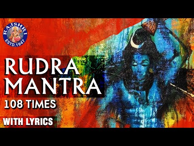 Rudra Mantra 108 Times With Lyrics | रूद्र मंत्र | Powerful Shiva Mantra | Shiv Stotram class=