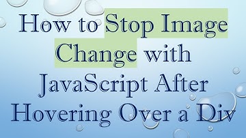 How to Stop Image Change with JavaScript After Hovering Over a Div