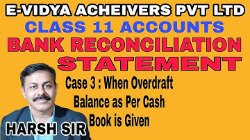 #5 BRS Class11 Case 3 : When Overdraft Balance as Per Cash Book is Given