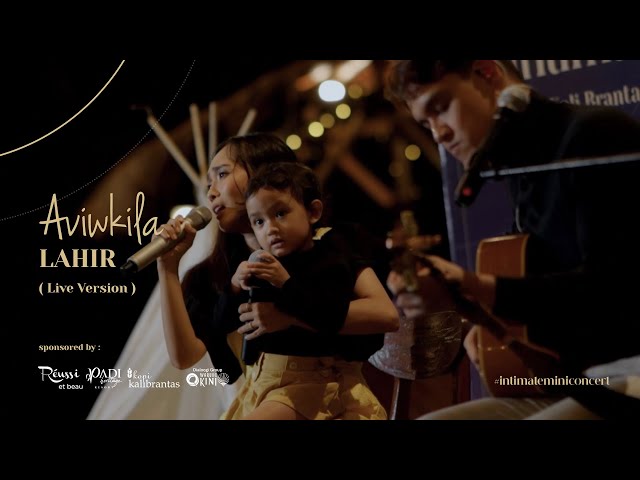 Lahir (Live Version) Feat. NURA | Aviwkila Intimate Mini Concert class=