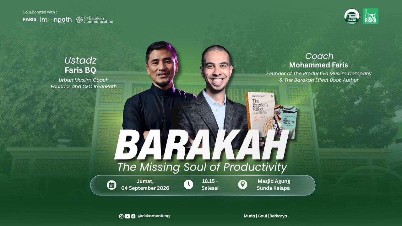 Ustadz Faris BQ dan Coach Mohammed Faris di depan judul Barakah: The Missing Soul of Productivity pada latar hijau