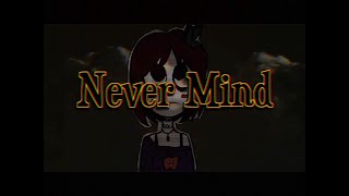 (Vocaloid Original) - Never Mind - (Feat: GUMI)