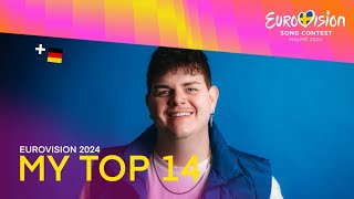 Eurovision 2024: My Top 14 [NEW: 🇩🇪]