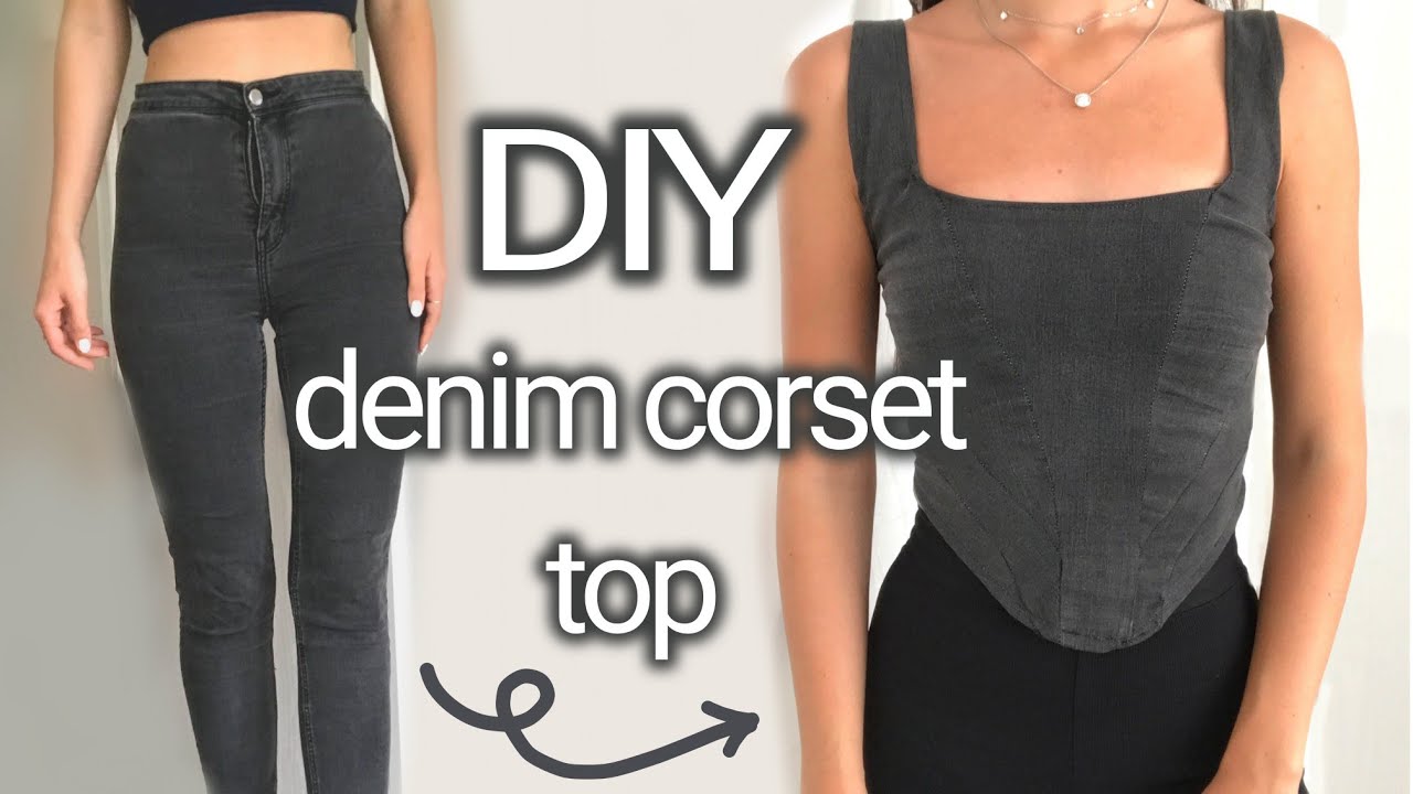 DIY denim corset top - JEANS upcycle - how to turn jeans into a