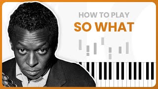 So What - Miles Davis - PIANO TUTORIAL (Part 1)