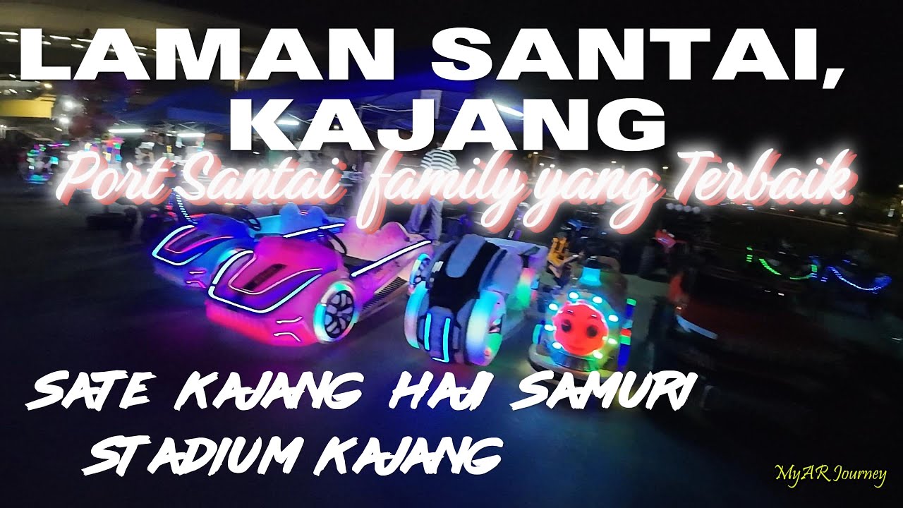 LAMAN SANTAI, KAJANG Port Best