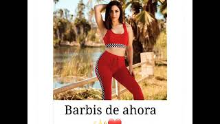 Barbis de antes 🙄🤢 y barbis de ahora 👑❤