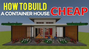 How to Build a Shipping Container Home Cheap on a Small Budget