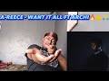 A-REECE - WANT IT ALL FT ARCHI 🔥 REACTION!!!🙏💪🔥