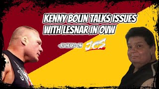 Kenny Bolin Talks Issues With Lesnar In OVW