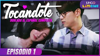 Tocándote  Episodio 1 | Serie Romántica Coreana Doblada al Español Completa