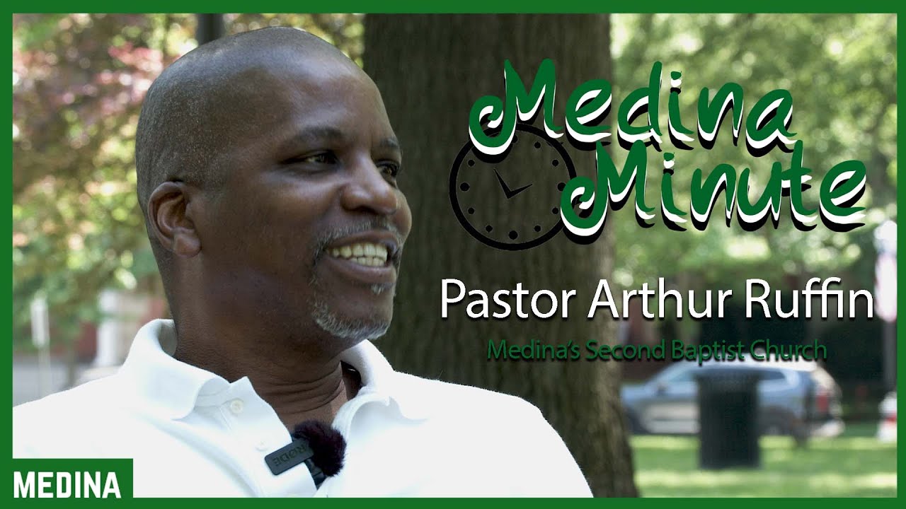 Medina Minute: Pastor Arthur Ruffin - YouTube