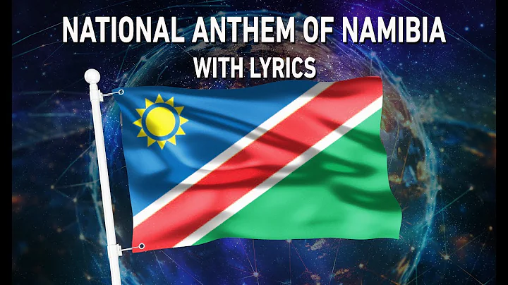 National Anthem of Namibia - Namibia, Land of the Brave (With lyrics)