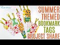 Summer Bookmarks Using Scraps Project Share, Scrap Your Stash & Use Scraps to make Bookmark Tags!