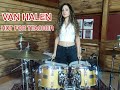 VAN HALEN - HOT FOR TEACHER - DRUM COVER by CHIARA COTUGNO [a tribute to Eddie]