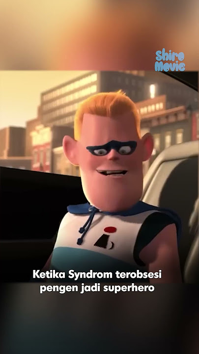 Kalian Harus Tau Nih! Dalam Film The Incredibles