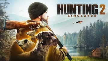Hunting Simulator 2 First Look