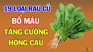 19 Loại Rau Củ BỔ MÁU TĂNG HỒNG CẦU, Cơ Thể Yếu Ớt Mệt Mỏi Bỗng Khỏe Như Voi screenshot 5