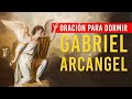 ORACIÓN a GABRIEL ARCANGEL para DORMIR BIEN.