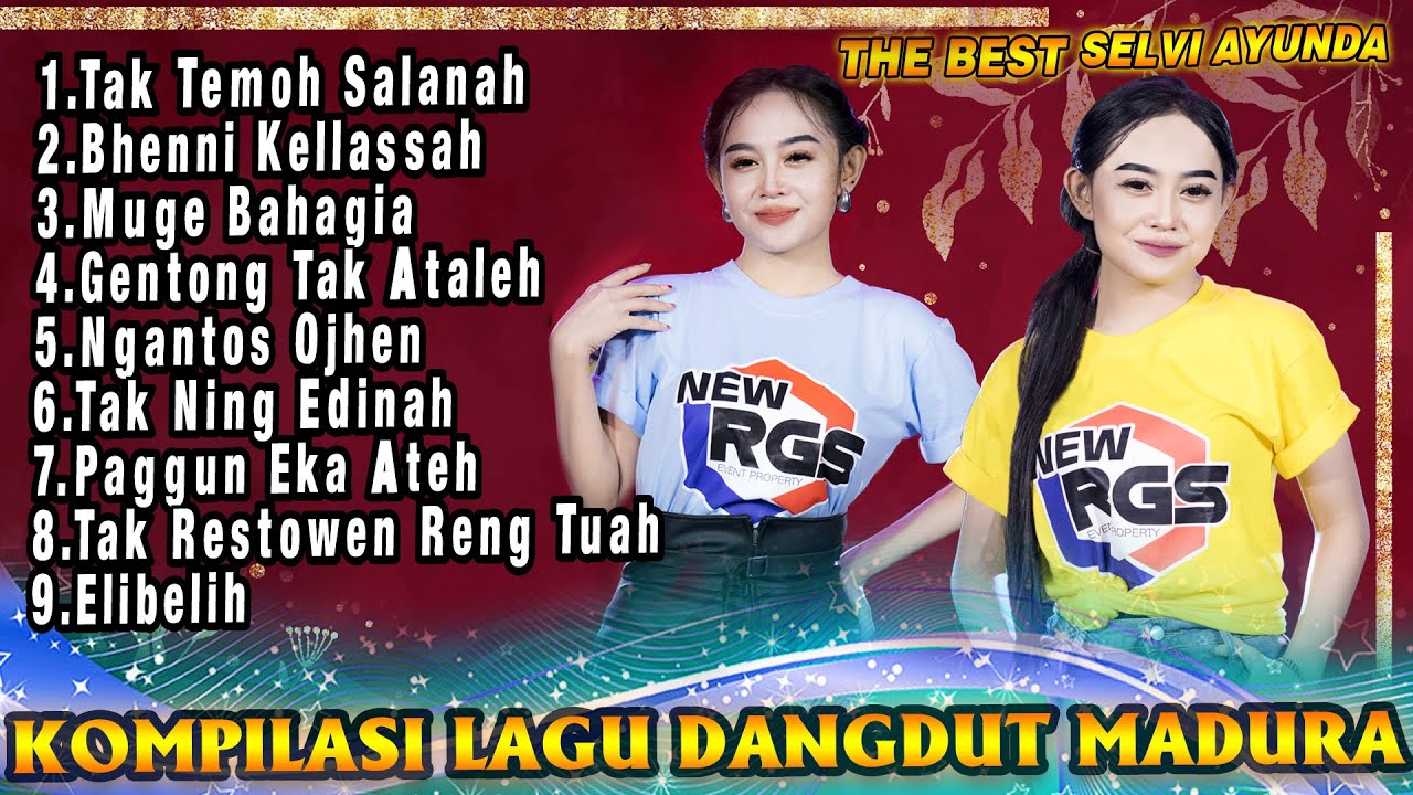 Full Album Madura FYP Tik Tok Versi Selvi Ayunda X New RGS - Tak Temoh Salanah