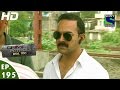 Crime patrol dial 100     hifaazat  episode 195  12th july 2016