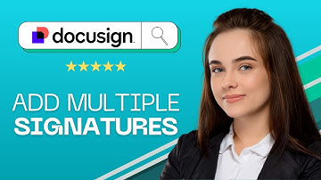 How To Add Multiple Signatures In DocuSign (2026 Guide)