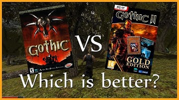 Gothic 1 vs Gothic 2 - Which is Better?