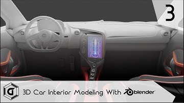 Blender Advanced Car Interior Modeling Master Class (Part 3)