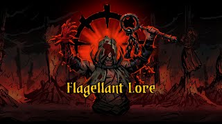 Darkest Dungeon Lore: Flagellant