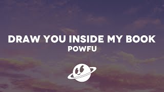 powfu - draw you inside my book (Lyrics)