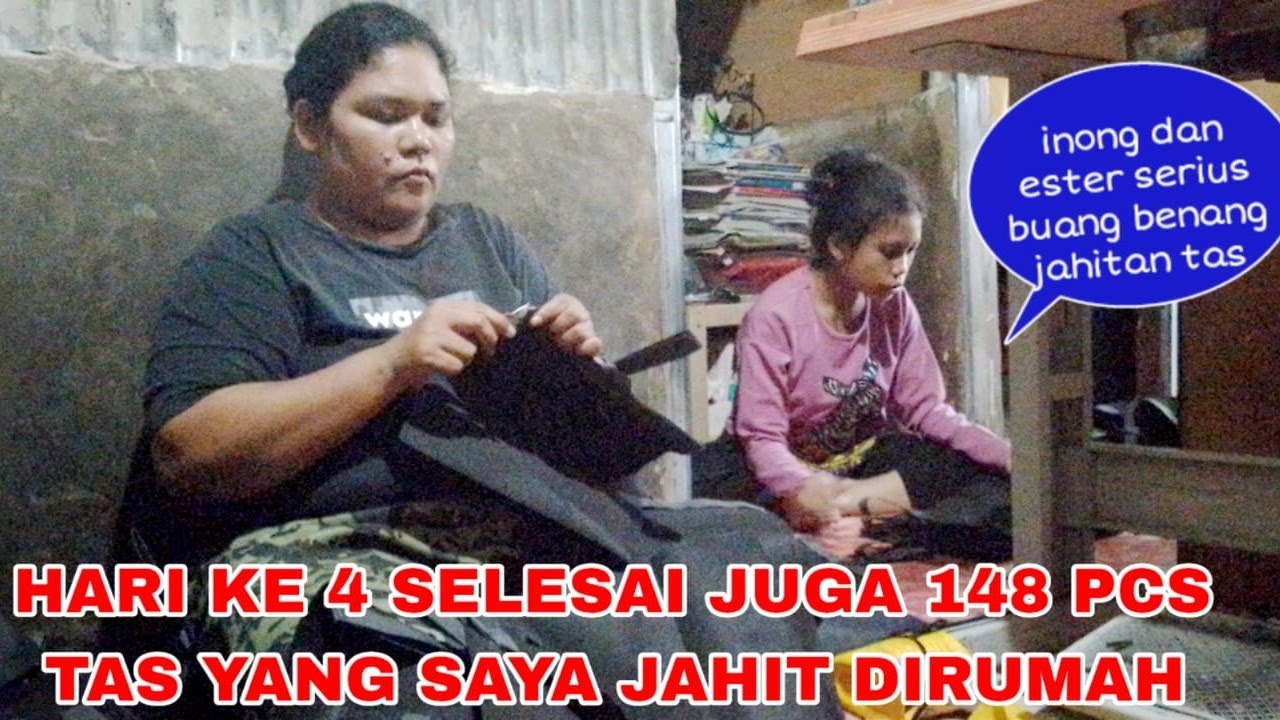 HARI KE 4 SELESAI JAHIT TAS 148 PCS ONGKOS JAHIT TAS 350 RUPIAH 1PCS HARI KE 4 SELESAI JAHIT TAS 148 PCS ONGKOS JAHIT TAS 350 RUPIAH 1PCS