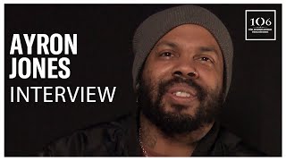 AYRON JONES - INTERVIEW