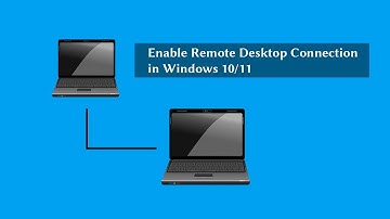 How to Enable Remote Desktop Connection in Windows 10 and Windows 11