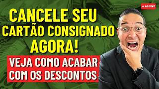 DESCONTOS INDEVIDOS CARTÃO CONSIGNADO RMC -RETENÇÃO DE MARGEM CONSIGNÁVEL- COMO RESOLVER E CANCELAR?