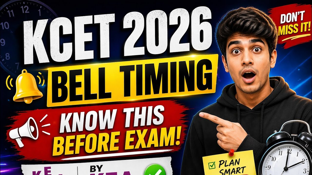 KCET Bell Timing 2026 | KCET 2026 Exam Bell Timings from KEA | KCET ...