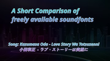 Freely available Soundfont comparison