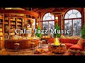Jazz relaxing music for studying work  cozy coffee shop ambience  calming jazz instrumental music